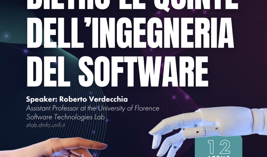 Dietro le quinte dell’ingegneria del software: 12 Aprile h. 16 Auditorium Innovation Center